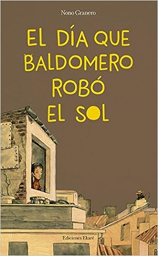 El día que Baldomero robó el sol