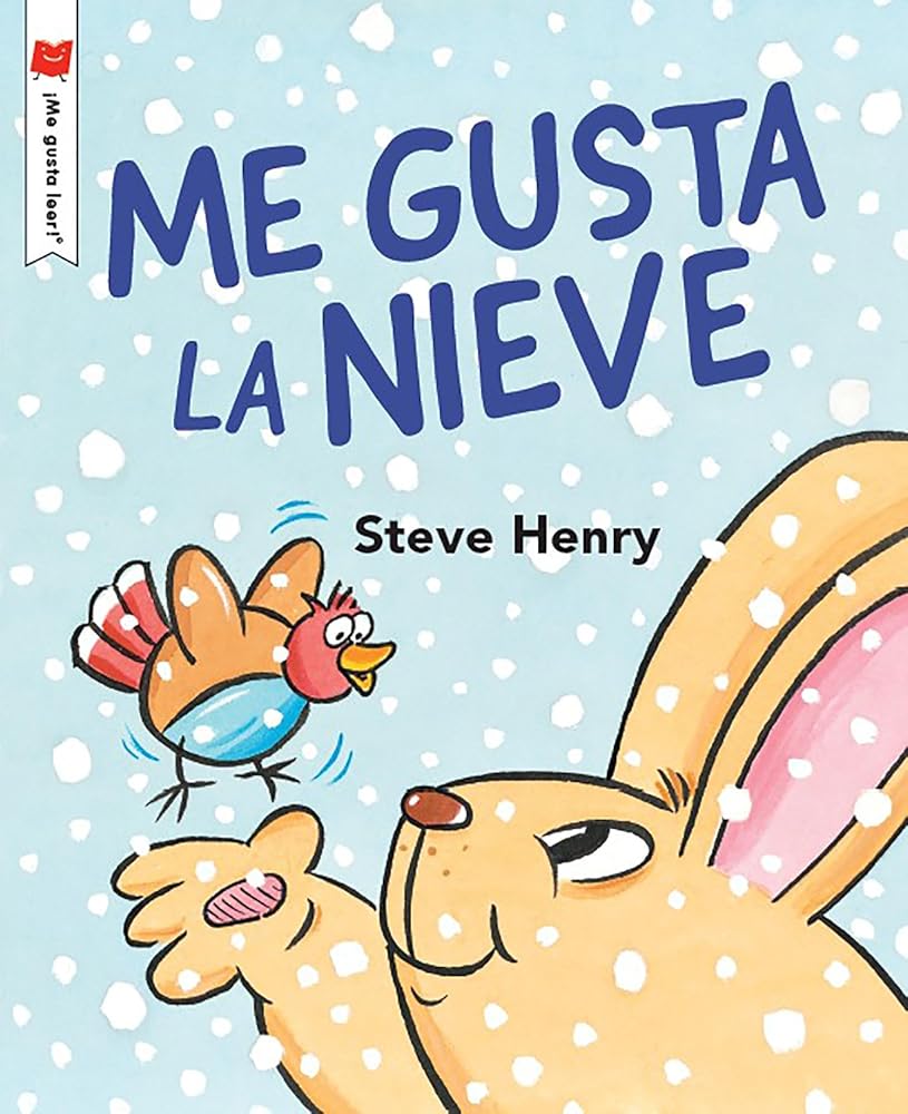 Me encanta la nieve (¡Me gusta leer!) (Spanish Edition) cover image