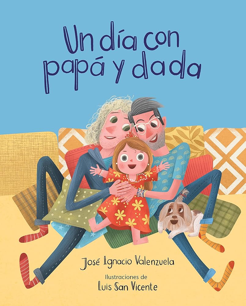 Un día con papá y dada / A Day with Papa and Dadda (Spanish Edition) cover image