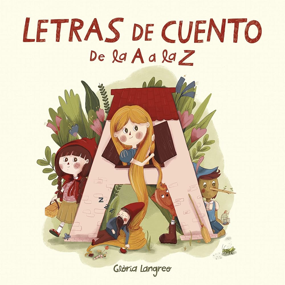 Letras de cuento. De la A a la Z (Cuentos infantiles) cover image