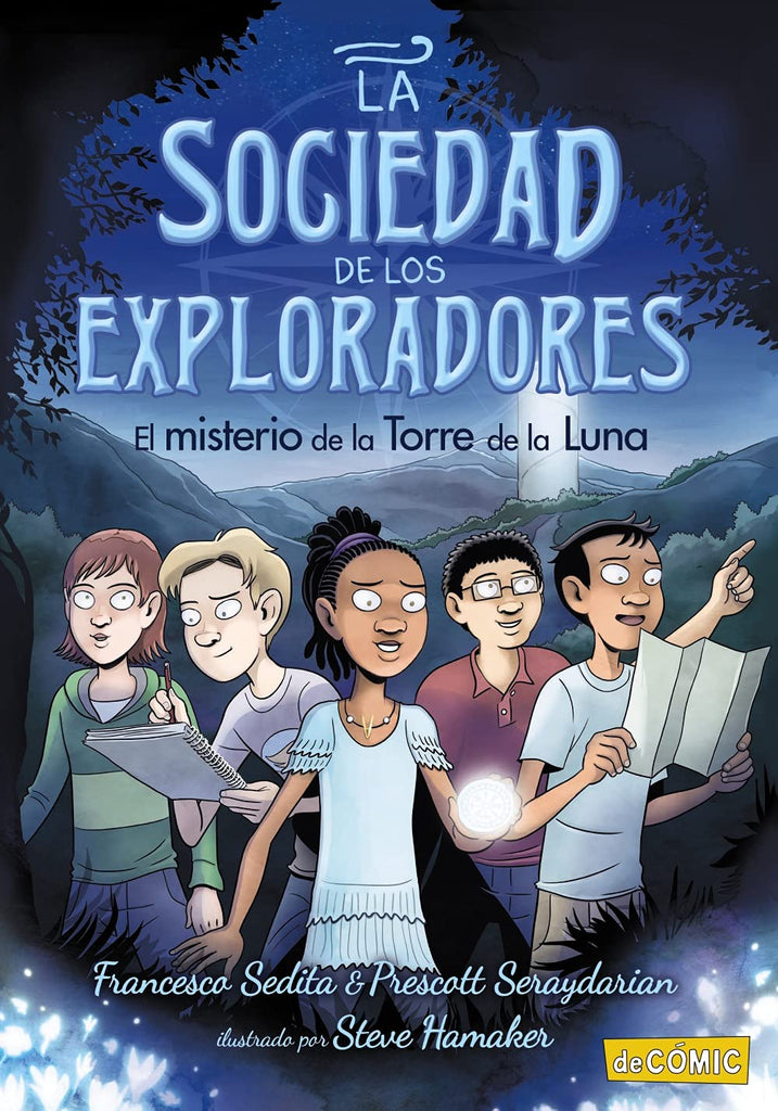 La sociedad de los exploradores: El misterio de la Torre de la Luna