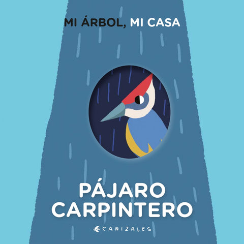 Pájaro carpintero (Mi árbol, mi casa)