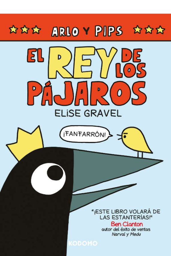 Arlo y Pips: El rey de los pájaros