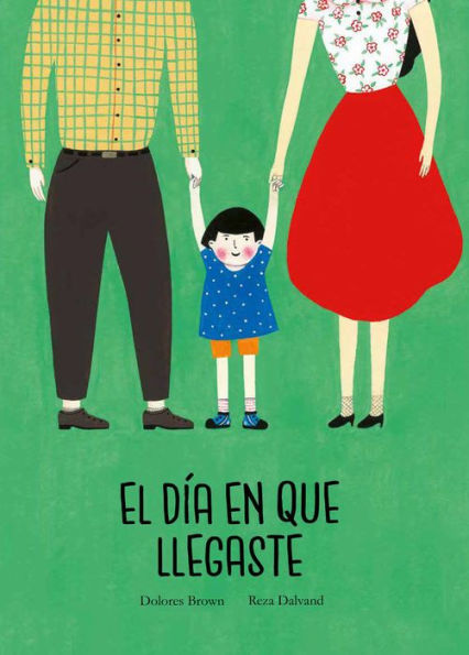 El día en que llegaste