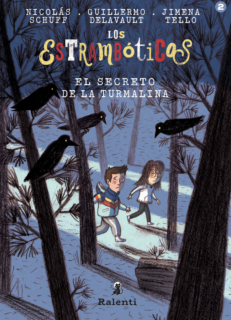 Los estrambóticos: El secreto de la turmalina