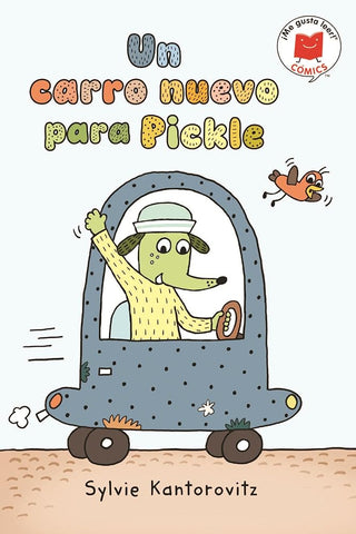 Un carro nuevo para Pickle (¡Me gusta leer! cómics) (Spanish Edition) cover image