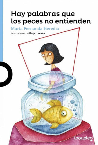 Hay palabras que los peces no entienden (Serie azul / Blue) (Spanish Edition) cover image