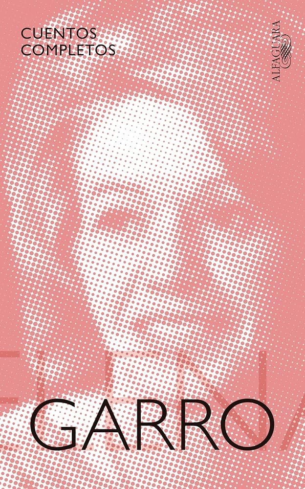 Cuentos completos de Elena Garro cover image
