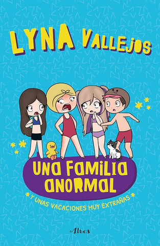 Una familia anormal y unas vacaciones muy extrañas: 3 cover image