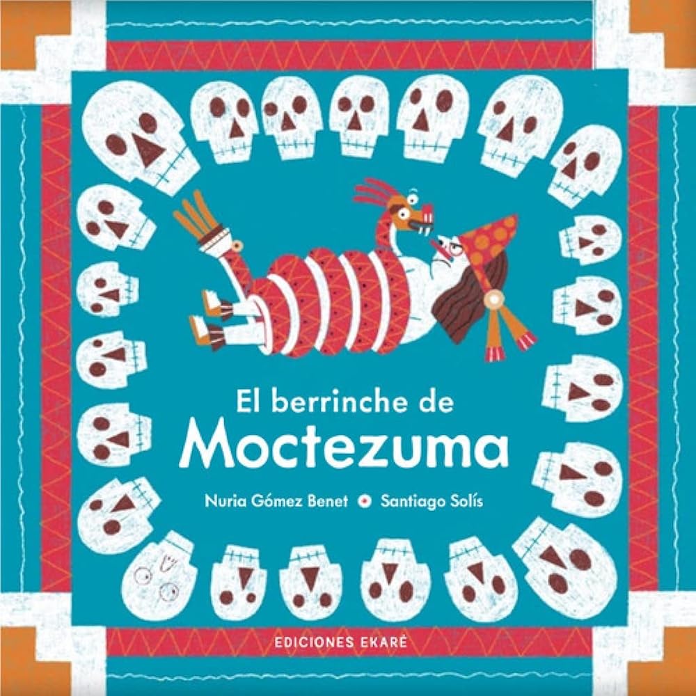 El berrinche de Moctezuma (RIMAS Y ADIVINANZAS) cover image