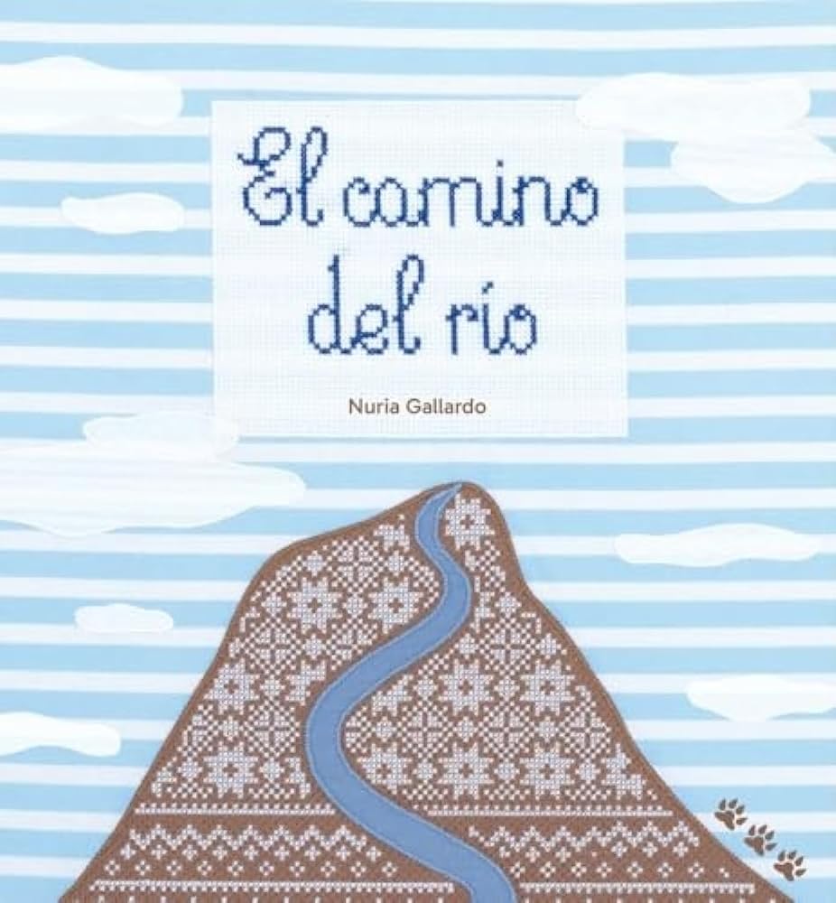 El camino del río (ALBUMES ILUSTRADOS) cover image