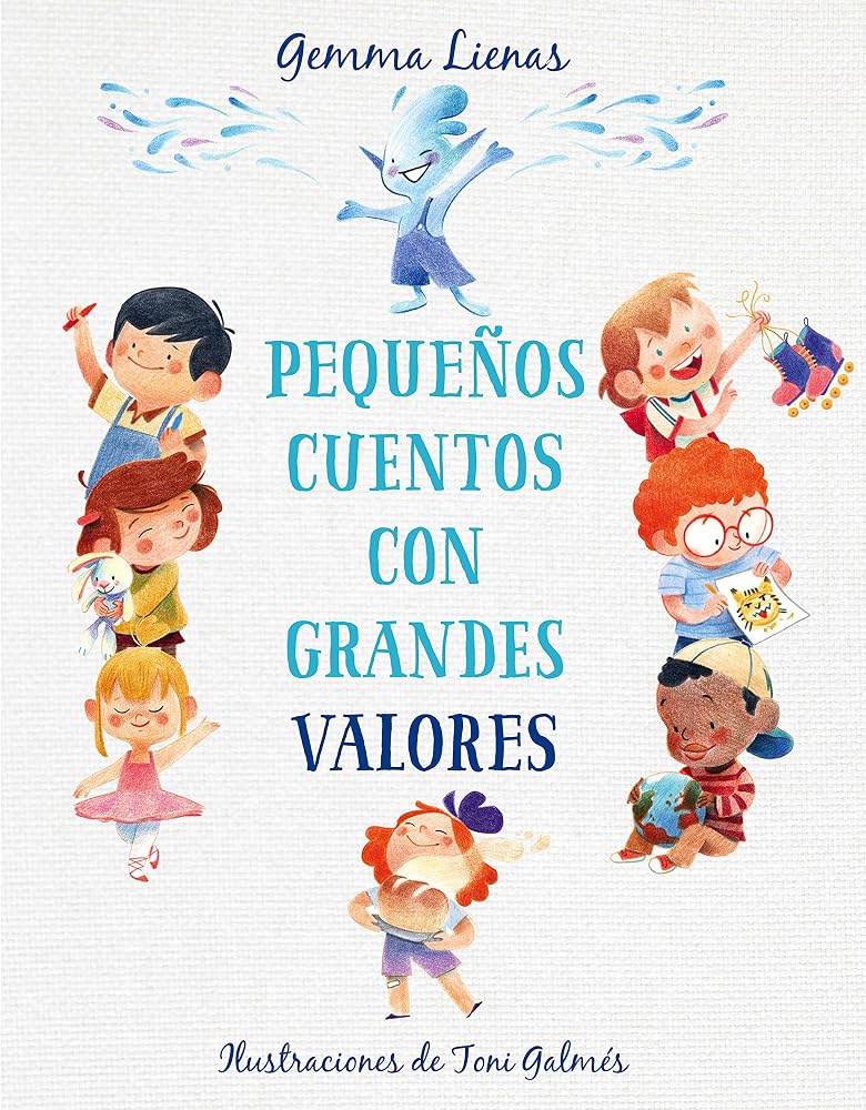 Pequeños cuentos con grandes valores (Cuentos infantiles ilustrados) cover image