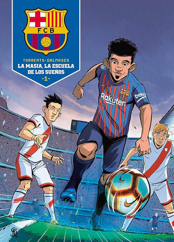 La Masia, la escuela de los sueños (Montena) cover image