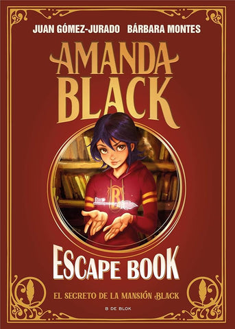 Amanda Black - Escape Book: El secreto de la mansión Black: Un libro lleno de enigmas y acertijos (Juan Gómez-Jurado y Bárbara Montes) cover image