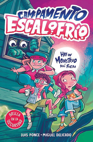 Campamento Escalofrío 1 - Hay un monstruo allí fuera: Brilla en la oscuridad (Misterios y risas) cover image