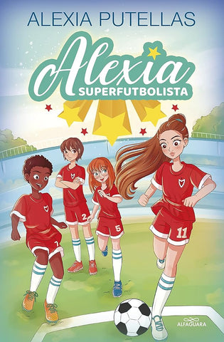 Alexia Superfutbolista 1 - Alexia Superfutbolista (Fútbol chicas) cover image