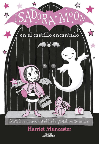 Isadora Moon 6 - Isadora Moon en el castillo encantado: ¡Un libro mágico con purpurina en la cubierta! (Harriet Muncaster) cover image