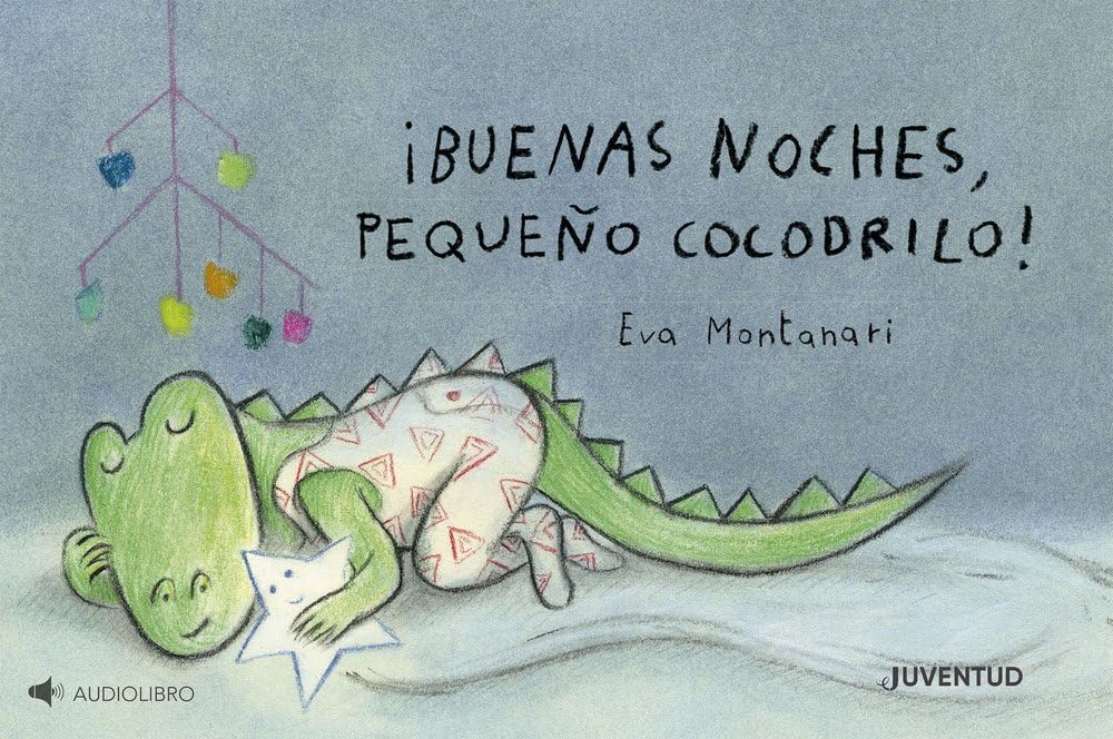 ¡Buenas noches, pequeño cocodrilo!: 5 (¿QUÉ HACE EL COCODRILO?) cover image