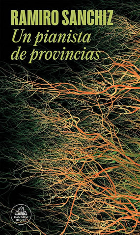 Un pianista de provincias (Mapa de las lenguas) (Random House) cover image