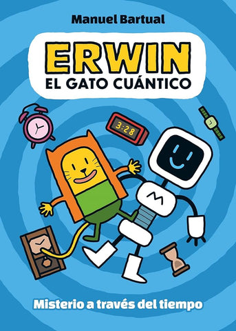 Erwin, el gato cuántico 1 - Misterio a través del tiempo: Misterio a través del tiempo / Mystery through Time (Mi primer cómic) cover image