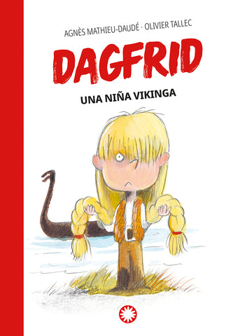 Dagfrid: Una niña vikinga