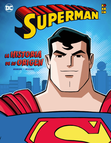 Superman: La historia de su origen