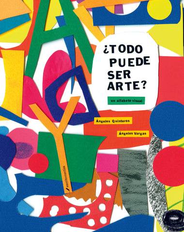 ¿Todo puede ser arte? Un alfabeto visual