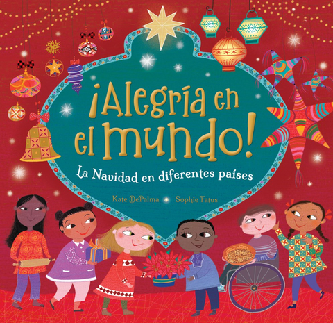 ¡Alegría en el mundo!: La Navidad en diferentes países