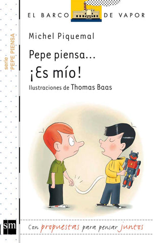 Pepe piensa... ¡Es mío!