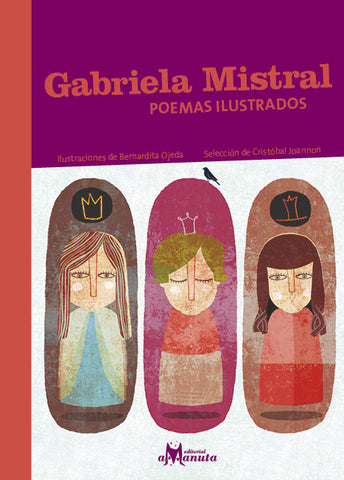 Gabriela Mistral: Poemas ilustrados