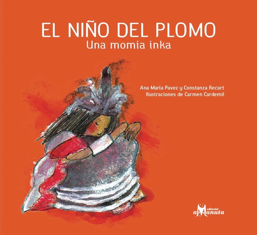 El niño del plomo: Una momia inka