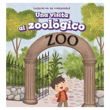 Una visita al zoológico (Lugares en mi comunidad)