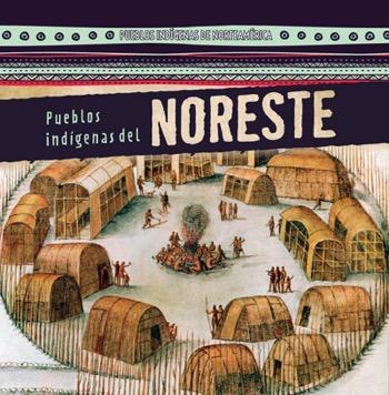 Pueblos indígenas del Noreste