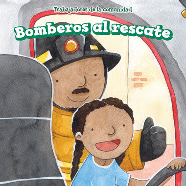 Bomberos al rescate (Trabajadores de la comunidad)