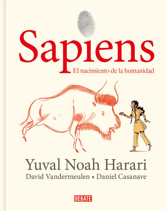 Sapiens: Volumen I: El nacimiento de la humanidad (Edición gráfica)