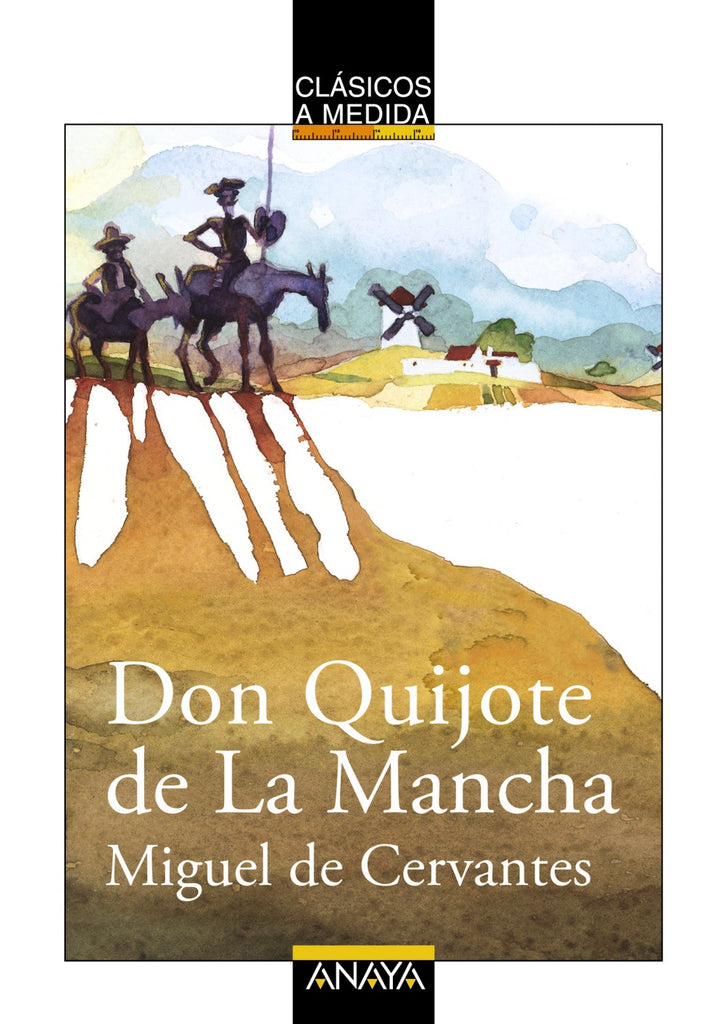 Don Quijote de la Mancha (Clásicos a medida)