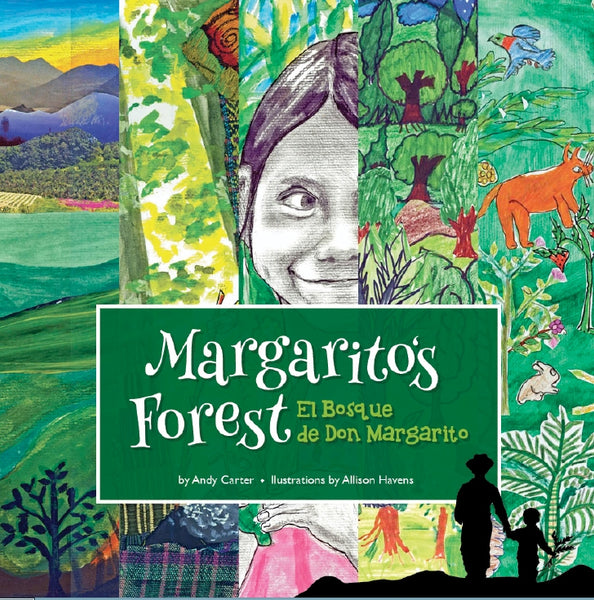 Margarito's Forest / El Bosque de don Margarito