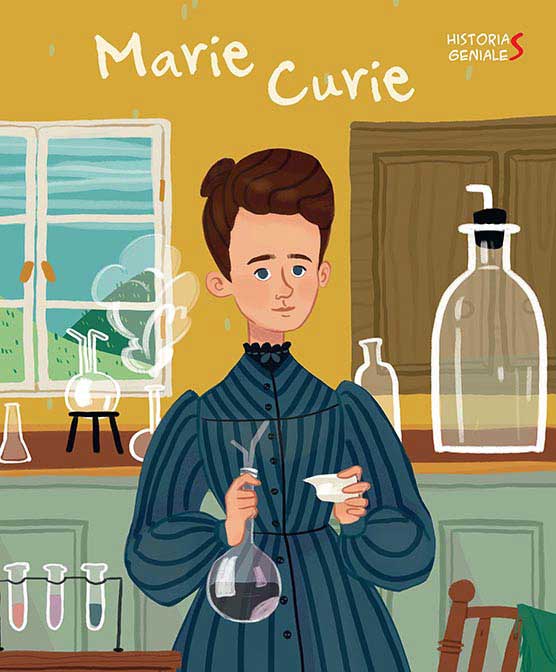 La vida de Marie Curie (Historias geniales)