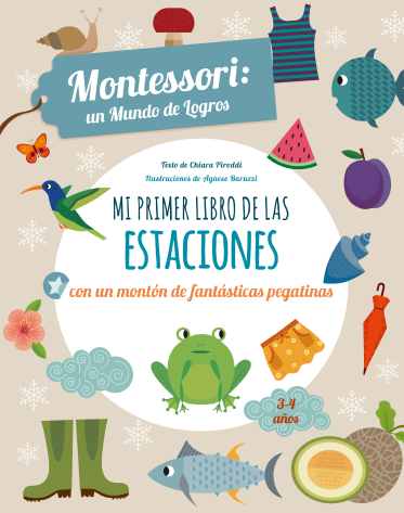Mi primer libro de las estaciones (Montessori: Un mundo de logros)