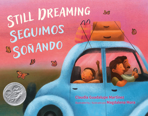 Still Dreaming / Seguimos soñando (Bilingual)