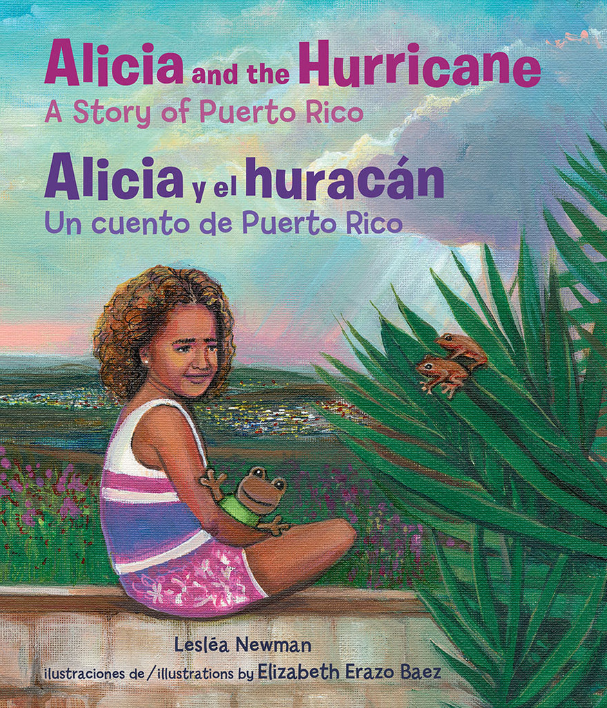 Alicia and the Hurricane / Alicia y el huracán: A Story of Puerto Rico / Un cuento de Puerto Rico (Bilingual)