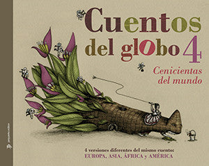 Cuentos del globo 4: Cenicientas del mundo