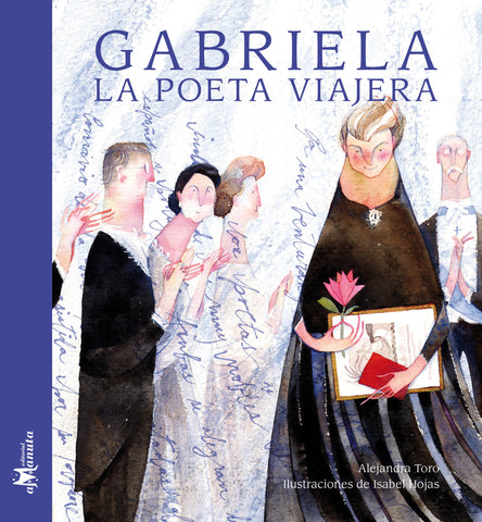 Gabriela, la poeta viajera