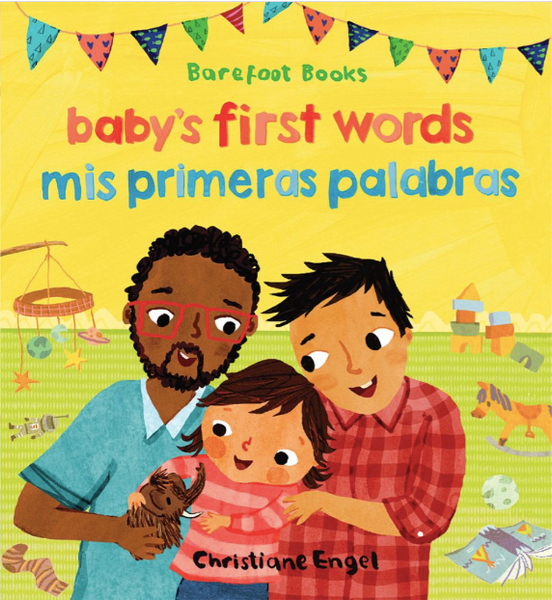 Baby's First Words / Mis primeras palabras (Bilingual)